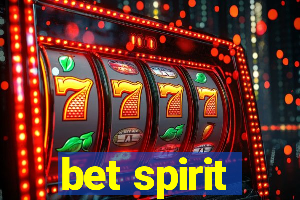 bet spirit